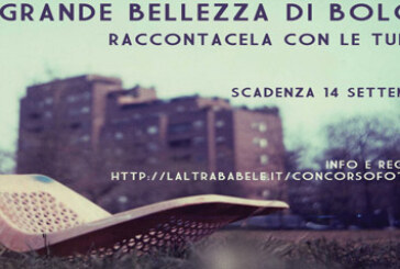 Concorso di Fotografia: La Grande Bellezza di Bologna – Scadenza 14 Settembre 2014