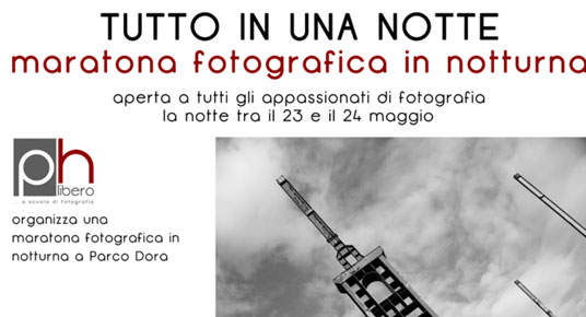 Maratona Fotografica Tutto in una Notte