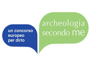 Archeologia secondo me. Un concorso europeo per dirlo – Scadenza 23 Agosto 2015