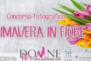 Concorso Fotografico Primavera in fiore – Scadenza 25 Maggio 2016