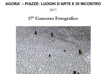 Concorso Fotografico Agorà – Piazze: luoghi d’arte e di incontro” – Scadenza 06 Marzo 2017