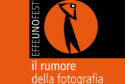 EFFEUNOFEST – Il Rumore della fotografia – Scadenza 09 Luglio 2017