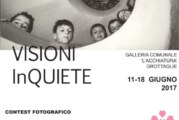 VISIONI InQUIETE – Scadenza 30 Maggio 2017
