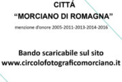 23° Concorso Fotografico Nazionale “Città Morciano di Romagna” – Scadenza 19 Maggio 2018
