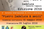 6° Concorso Internazionale di Arte e Letteratura “Pietro Iadeluca & amici” – Scadenza 31 Maggio 2018