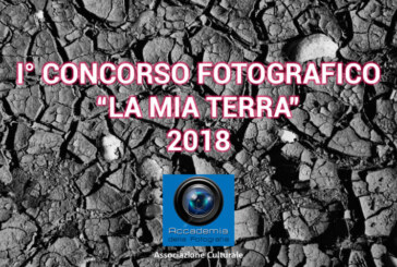 Concorso Fotografico La mia Terra 2018 – Scadenza 02 Settembre 2018